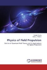 Physics of Field Propulsion