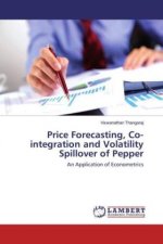 Price Forecasting, Co-integration and Volatility Spillover of Pepper