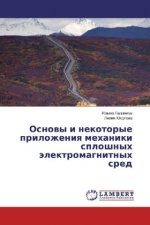 Osnovy i nekotorye prilozheniya mehaniki sploshnyh jelektromagnitnyh sred