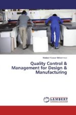 Quality Control & Management for Design & Manufacturing