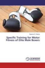 Specific Training for Motor Fitness of Elite Male Boxers