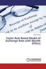 Taylor Rule Based Model of Exchange Rate with Wealth Effects