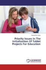 Priority Issues In The Initialization Of Tablet Projects For Education