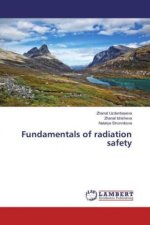Fundamentals of radiation safety