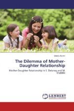 The Dilemma of Mother-Daughter Relationship