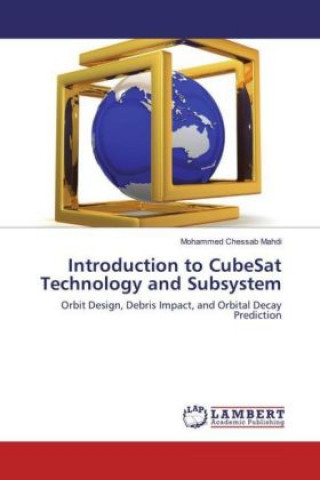Introduction to CubeSat Technology and Subsystem