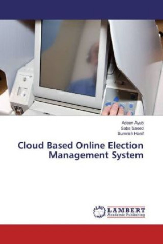 Cloud Based Online Election Management System