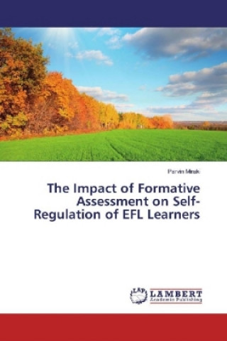 The Impact of Formative Assessment on Self-Regulation of EFL Learners