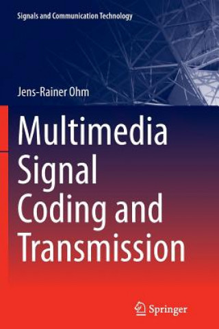Multimedia Signal Coding and Transmission