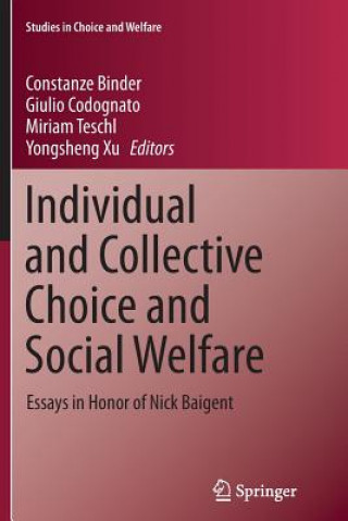 Individual and Collective Choice and Social Welfare