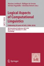 Logical Aspects of Computational Linguistics. Celebrating 20 Years of LACL (1996-2016)