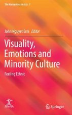 Visuality, Emotions and Minority Culture