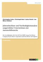 Jahresabschluss- und Nachhaltigkeitsanalyse ausgewählter Unternehmen der Automobilbranche