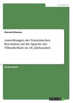 Auswirkungen der Französischen Revolution auf die Sprache der Öffentlichkeit im 18. Jahrhundert