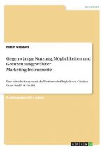 Gegenwartige Nutzung, Moeglichkeiten und Grenzen ausgewahlter Marketing-Instrumente