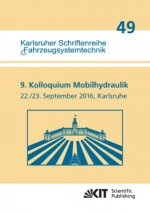 9. Kolloquium Mobilhydraulik : Karlsruhe, 22./23. September 2016