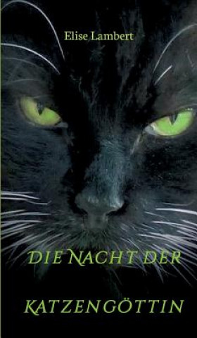 Nacht der Katzengoettin