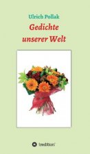 Gedichte unserer Welt