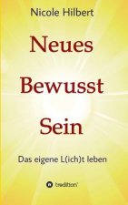 Neues Bewusst Sein