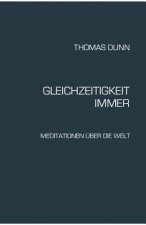 Gleichzeitigkeit, Immer