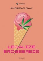 Legalize Erdbeereis