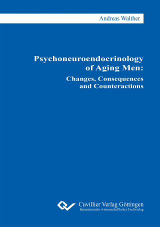 Psychoneuroendocrinology of Aging Men. Changes, Consequences and Counteractions