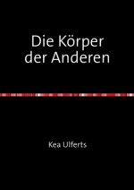 Die Körper der Anderen