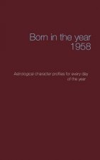 Born in the year 1958