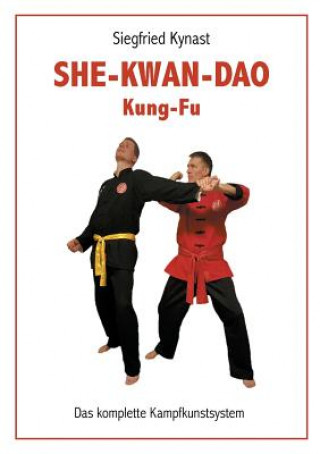 SHE-KWAN-DAO Kung Fu
