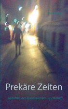 Prekare Zeiten