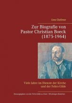 Zur Biografie von Pastor Christian Boeck (1875-1964)