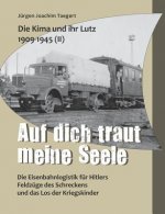 Kima und ihr Lutz 1909-1945 II