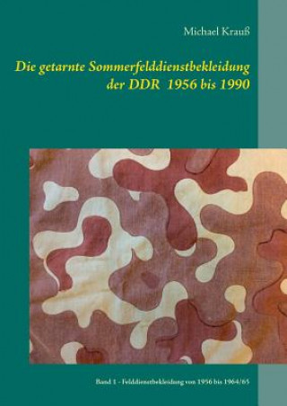 getarnte Sommerfelddienstbekleidung der DDR 1956 bis 1990