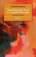 Touching the Soul in Gestalt Therapy