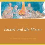 Ismael und die Hirten