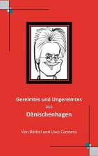 Gereimtes und Ungereimtes aus Danischenhagen