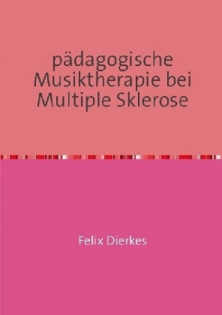 pädagogische Musiktherapie bei multipler Sklerose