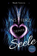 Ins Herz deiner Seele