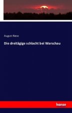 Die dreitägige schlacht bei Warschau