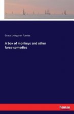 box of monkeys and other farce-comedies