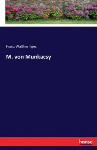 M. von Munkacsy