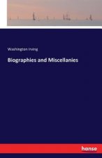 Biographies and Miscellanies