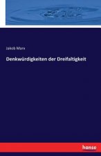 Denkwurdigkeiten der Dreifaltigkeit