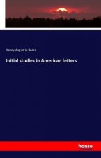 Initial studies in American letters