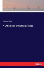 Little Book of Profitable Tales
