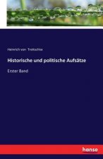 Historische und politische Aufsatze