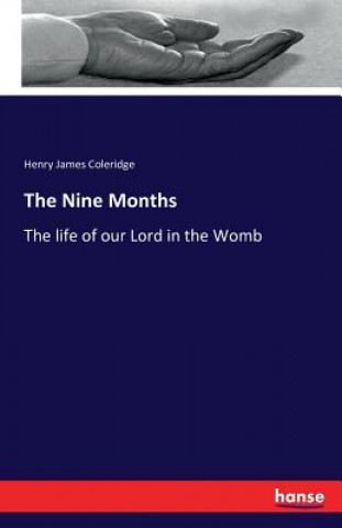 Nine Months