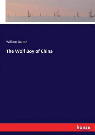Wolf Boy of China