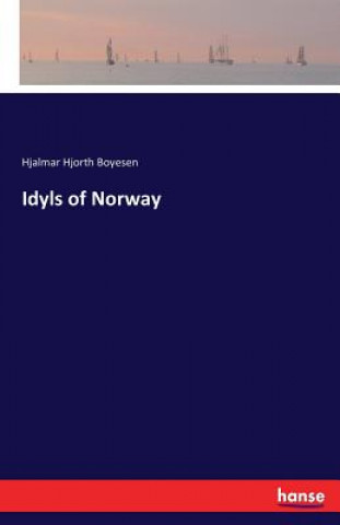Idyls of Norway