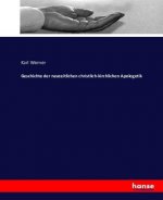 Geschichte der neuzeitlichen christlich-kirchlichen Apologetik